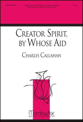 Creator Spirit, by Whose Aid